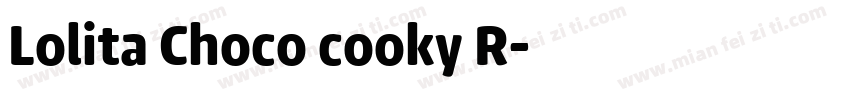 Lolita Choco cooky R字体转换